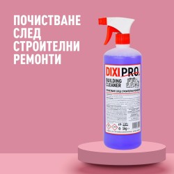 DIXIPRO BUILDING CLEANER - Почистване след строителни ремонти